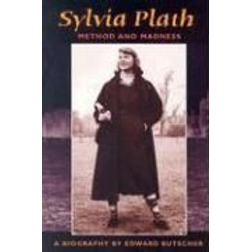 Sylvia Plath: Method And Madness