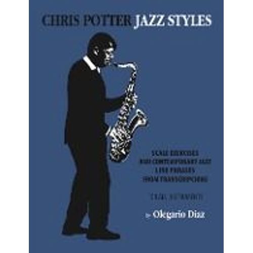 Chris Potter Jazz Styles