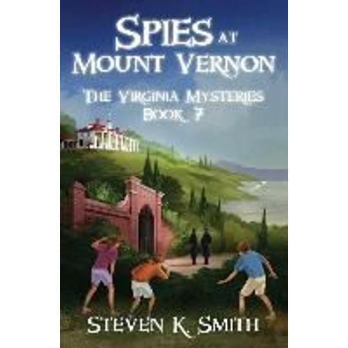 Spies At Mount Vernon