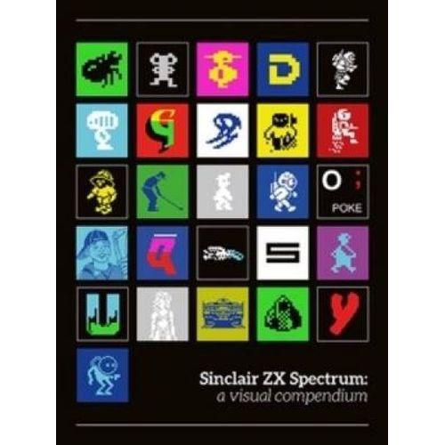 Sinclair Zx Spectrum: A Visual Compendium