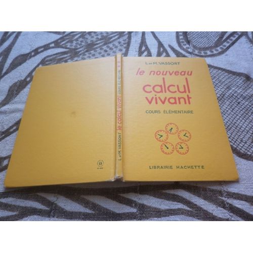 Le Nouveau Calcul Vivant. Cours Élémentaire.