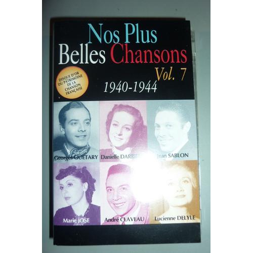 K7 Audio Nos Plus Belles Chansons Vol 7 1940 /1944