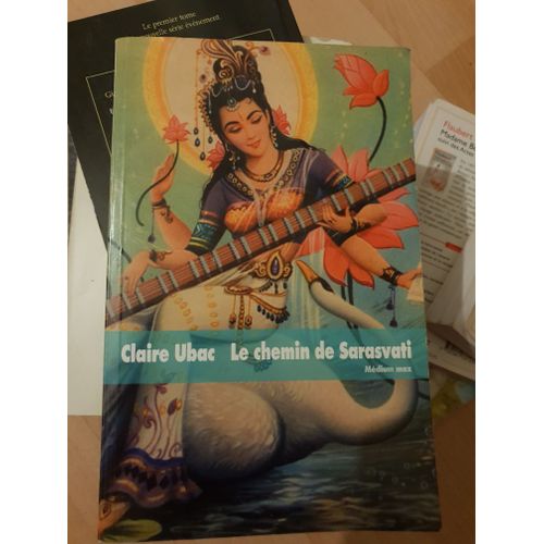 Le Chemin De Sarasvati