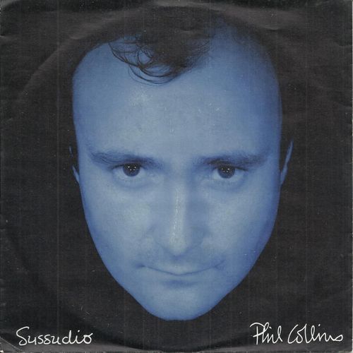 Sussudio (Phil Collins) 4:15 / The Man With The Horn (Phil Collins) 3:55