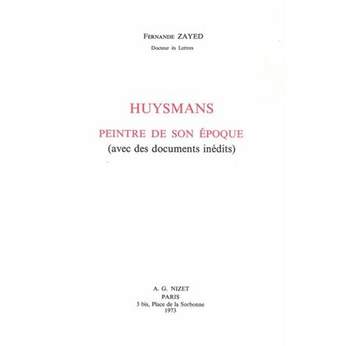 Huysmans Peintre De Son Epoque