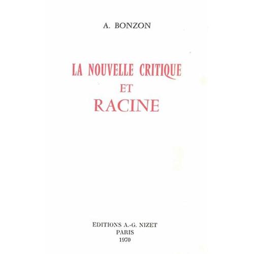 Nouvelle Critique Et Racine - La
