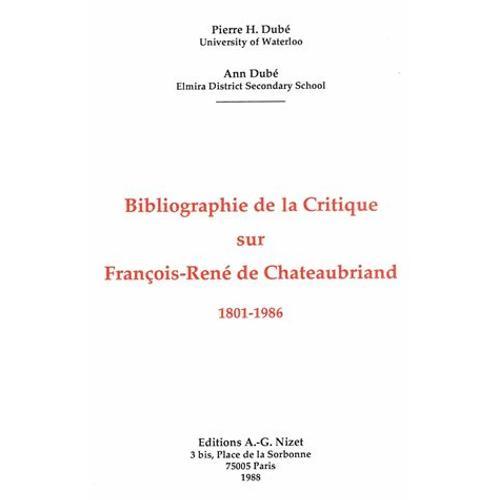 Bibliographie De La Critique Sur François-René De Chateaubriand, 1801-1986