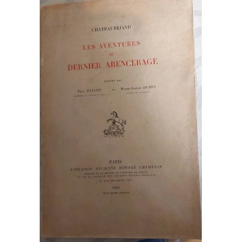 Les Aventures Du Dernier Abencerage - Librairie Ancienne Honoré Champion (1926)