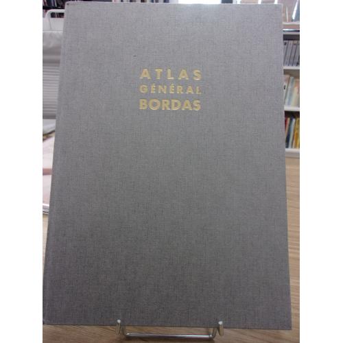Atlas Général Bordas - La France - Le Monde (Édition 1970)