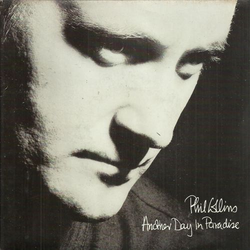 Another Day In Paradise (Phil Collins) 4:48 / Heat On The Street (Phil Collins) 3:59