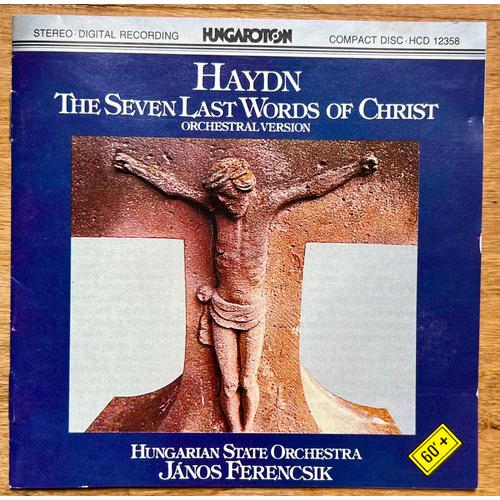 The Seven Last Words Of Christ (Orchestral Version) - Joseph Haydn - Janos Ferencsik - Hungarian State Orchestra