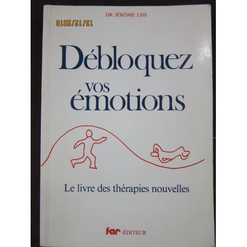 Débloquez Vos Émotions