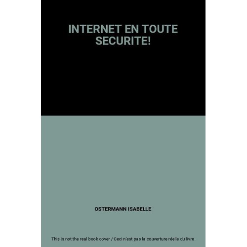 Internet En Toute Securite!