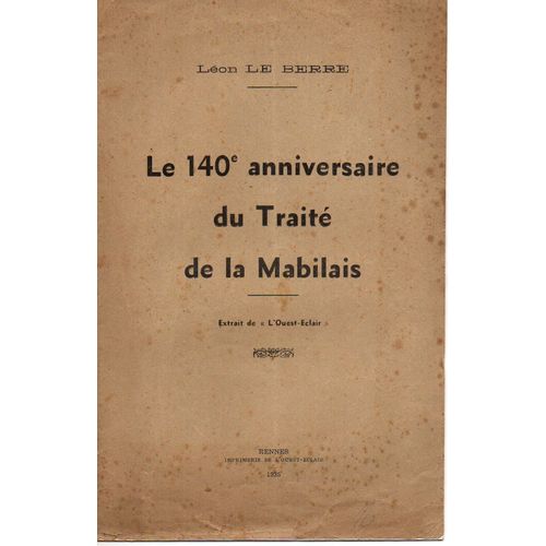 Le 140e Anniversaire Traité De La Mabilais De 1795 - Révolution Française - Chouannerie - Rennes - Extrait De L'ouest Éclair