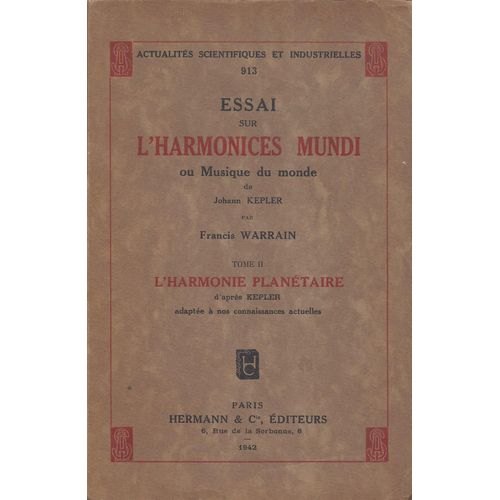 Essai Sur L'harmonices Mundi Ou Musique Du Monde - Tomeii L'harmonie Planétaire D'après Kepler Adaptée À Nos Connaissances Actuelles