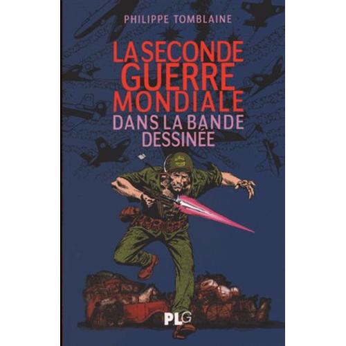 La Seconde Guerre Mondiale Dans La Bande Dessinée