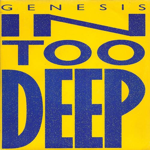 In Too Deep (From The Film "Mona Lisa") ( A. Banks - P. Collins - M. Rutherford) 4'39 / Do The Neurotic (Previously Unreleased) ( A. Banks - P. Collins - M. Rutherford) 5'23