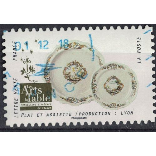 France 2018 Daté Arts De La Table Porcelaine Et Faïence Plat Et Assiette Production Lyon Y&t 1537