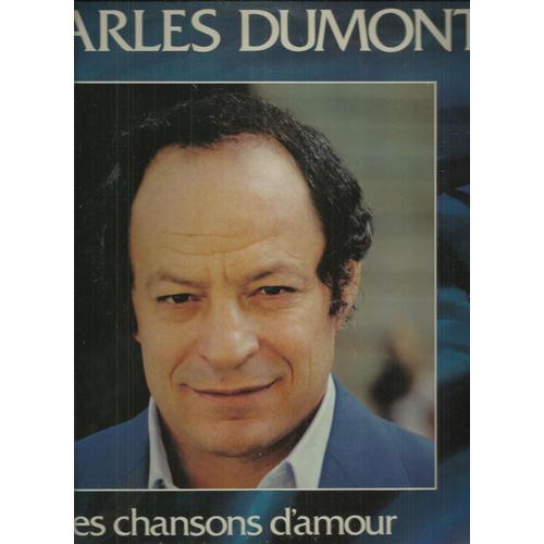 Les Chansons D'amour, Septembre, L'amour Interdit, Le Voyageur D'après Minuit, Femme Aux Mille Visages, Les Cgansons D'humour: Elle Exagère, Je T'aime Moins, Le Rocking Chair, Don Juan Est Mort, .....