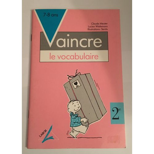 Vaincre Le Vocabulaire 2éme Année