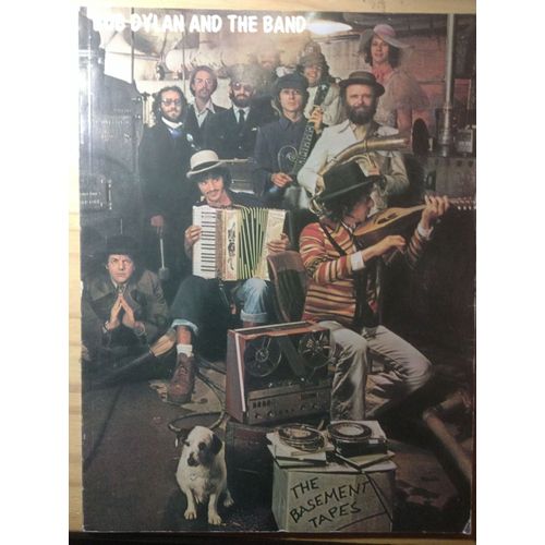 Bob Dylan And The Band The Basement Tapes