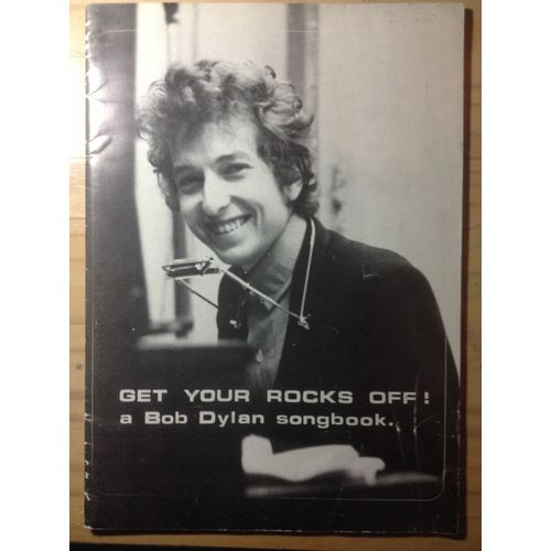 Get Your Rocks Off ! A Bob Dylan Songbook