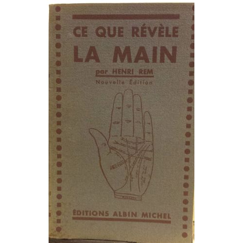 Ce Que Révèle La Main