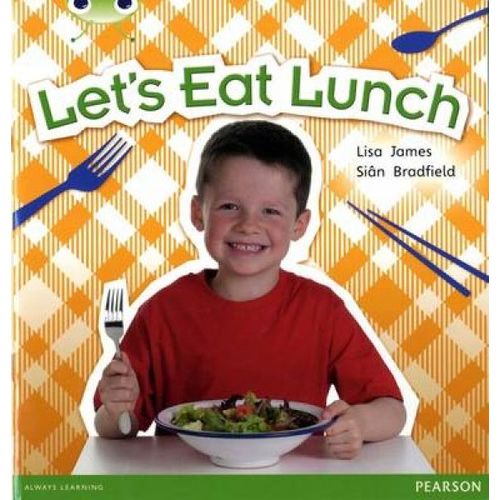 Bug Club Non Fiction Year 1 Blue A Let's Eat Lunch