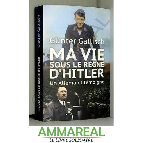 Ma Vie Sous Le Règne D'hitler