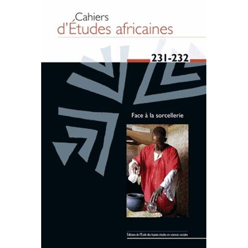 Cahiers D'études Africaines N° 231-232/2018