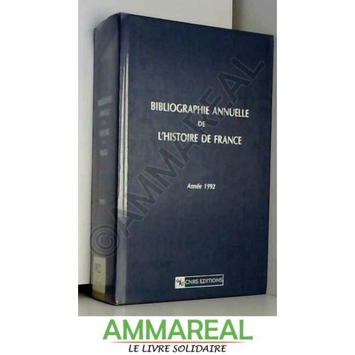 Bibliographie Annuelle De L'histoire De France, Tome 38 - Année 1992