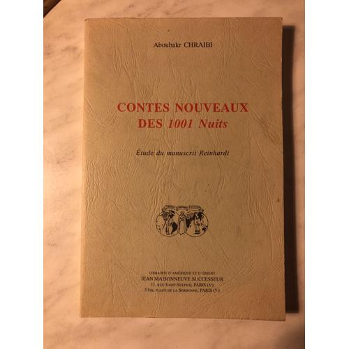 Contes Nouveaux Des 1001 Nuits : Études Du Manuscrit De Reinhardt