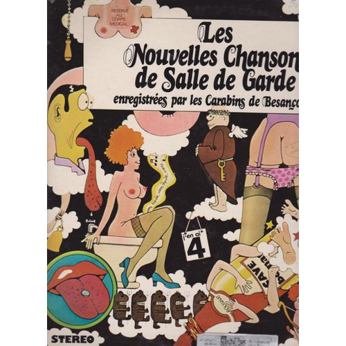Les Nouvelles Chansons De Salle De Garde - Les Quatre Couilles- Le Bucheron Rouston - La Nuit De La Pilule - Au Vieux Con Languissant - Les Morpions S'en Vont En Guerre - Le Bidet À Musique