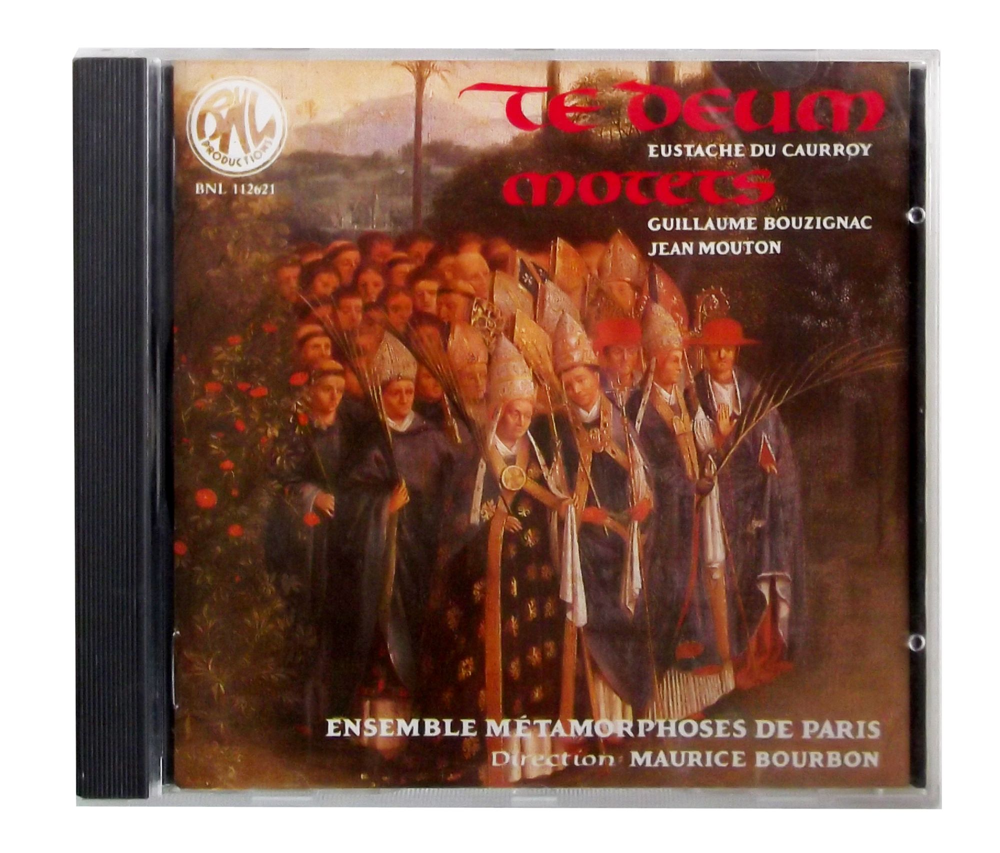 Ensemble Métamorphoses De Paris Dir Maurice Bourbon : Eustache Du Caurroy (1549-1609) Te Deum Requiem Pour Les Funérailles D'henri Iv Guillaume Bouzignac (17e) Ah ! Plange Filia Jerusalem Ah ! Morior