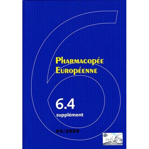 Pharmacopée Européenne - Supplément 6.4