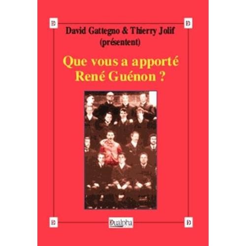 Que Vous A Apporté René Guénon ?