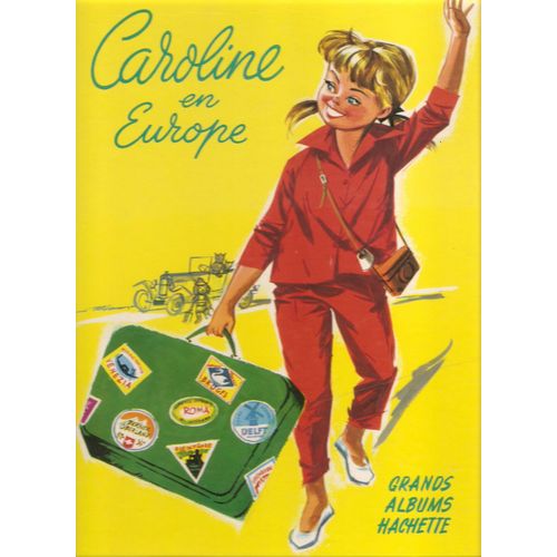 Caroline En Europe