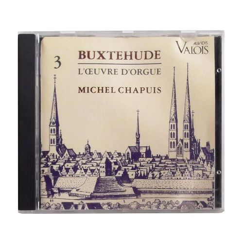 Buxtehude L'oeuvre D'orgue / Volume 3