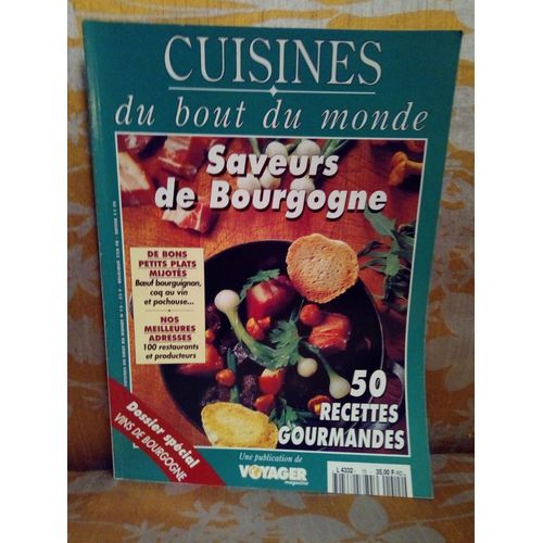 Cuisines Du Bout Du Monde - Saveurs De Bourgogne - N°15