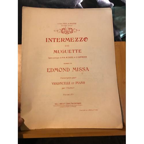 Edmond Missa Muguette Intermezzo Transcription Piano Violoncelle Partition Grus