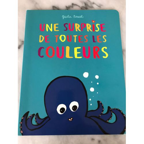Une Surprise De Toutes Les Couleurs