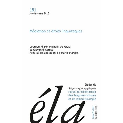 Etudes De Linguistique Appliquee 1/2016: Mediation Et Droits Linguistiques, Actes Du Colloque International (Universite De Padoue, 23 Janvier 2014)