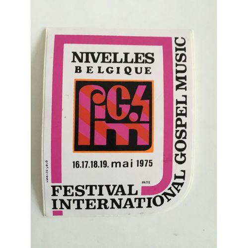 Autocollant Nivelles Belgique Festival International Gospel Music 1975 ( 13 X 11 Cm )