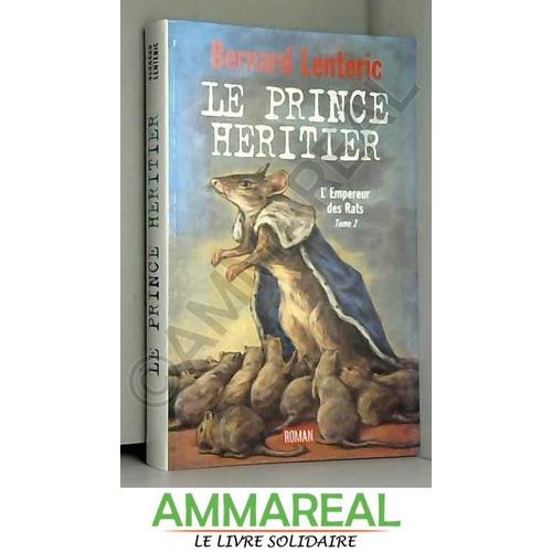 Le Prince Héritier (L'empereur Des Rats.)