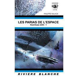 Les Parias De L'espace (Hoshikase 2250-1)