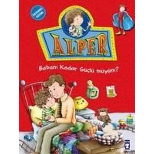 Alper - Babam Kadar Güclü Müyüm