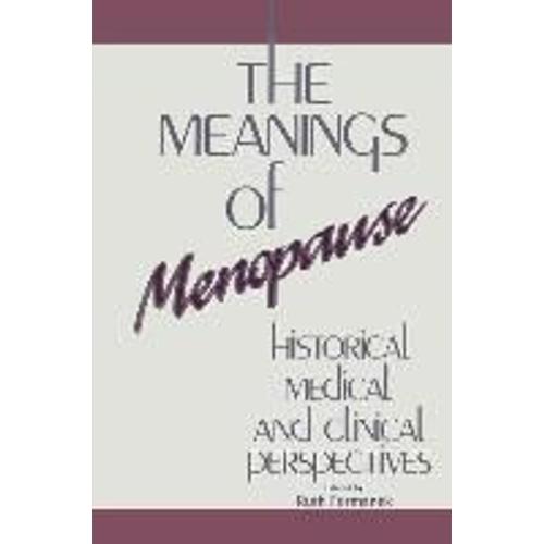 The Meanings Of Menopause