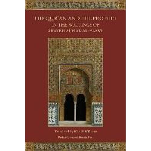 The Qur'an And The Prophet In The Writings Of Shaykh Ahmad Al-Alawi