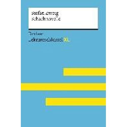 Schachnovelle Von Stefan Zweig: Lektüreschlüssel Mit Inhaltsangabe, Interpretation, Prüfungsaufgaben Mit Lösungen, Lernglossar. (Reclam Lektüreschlüssel Xl)