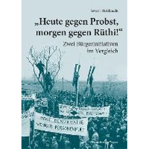 Heute Gegen Probst, Morgen Gegen Rüthi!